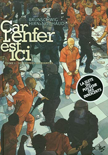 Beispielbild fr Car l'enfer est ici (Tome 1-508 statues souriantes) zum Verkauf von Ammareal