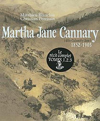 Imagen de archivo de Martha Jane Cannary (1852-1903) (Tome 3-Les dernires annes 1877-1903): La vie aventureuse de celle que l'on nommait Calamity Jane a la venta por Ammareal