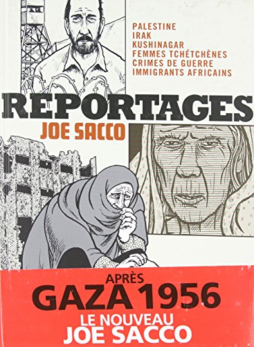 Stock image for Reportages: Palestine, Irak, Kushinagar, femmes tchtchnes, crimes de guerre, immigrants africains for sale by Gallix