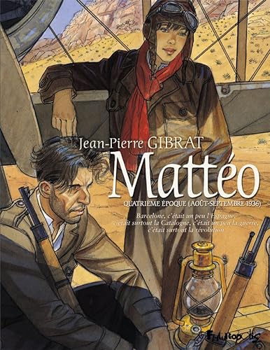 9782754807432: Matto: Quatrime poque (Aot-septembre 1936) (4) (French Edition)