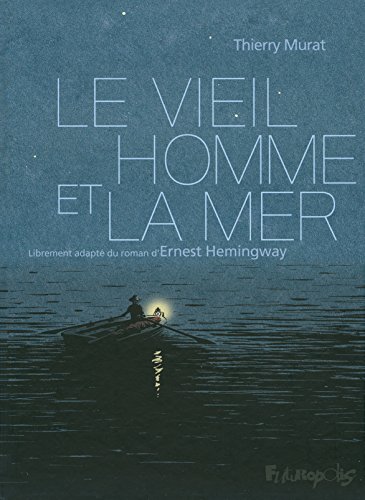 9782754809481: Le vieil homme et la mer (French Edition)