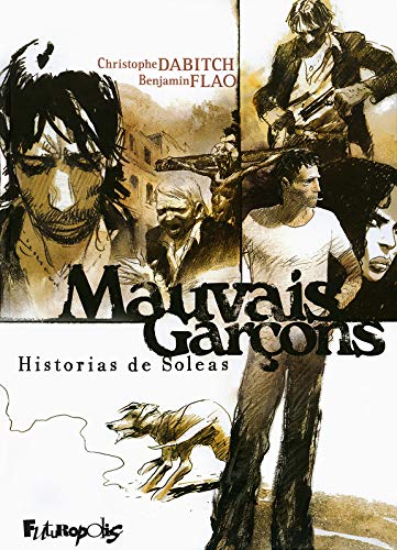 Stock image for Mauvais garons: Historias de Soleas for sale by Gallix