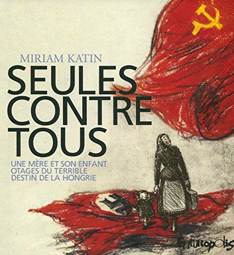 Stock image for Seules contre tous for sale by Revaluation Books