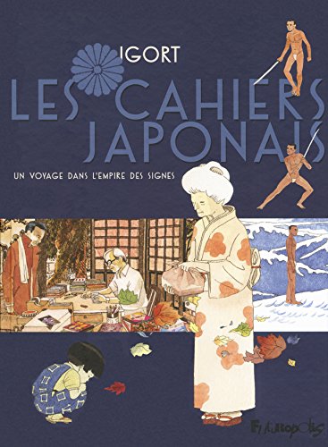 Beispielbild fr Les Cahiers Japonais: Un voyage dans l'empire des signes zum Verkauf von medimops