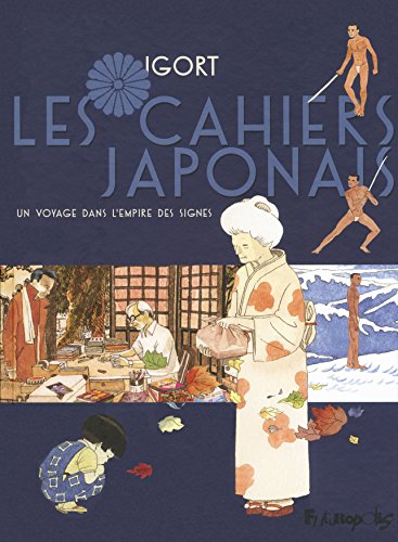 Stock image for Les Cahiers Japonais: Un voyage dans l'empire des signes for sale by medimops
