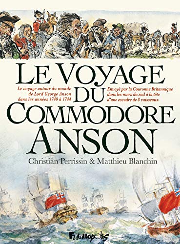 Stock image for Le Voyage du Commodore Anson for sale by Gallix