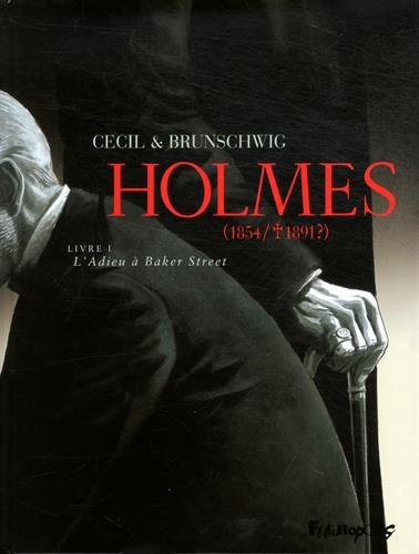 9782754812450: Holmes (1854/1891 ?), Tome 1 : L'Adieu  Baker Street : 48H BD 2015