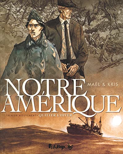 Stock image for Notre Amrique (Tome 1-Quitter l'hiver) for sale by medimops