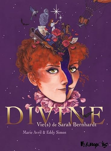 Stock image for Divine: Vie(s) de Sarah Bernhardt for sale by medimops