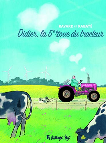Beispielbild fr Didier, la 5e roue du tracteur zum Verkauf von Ammareal