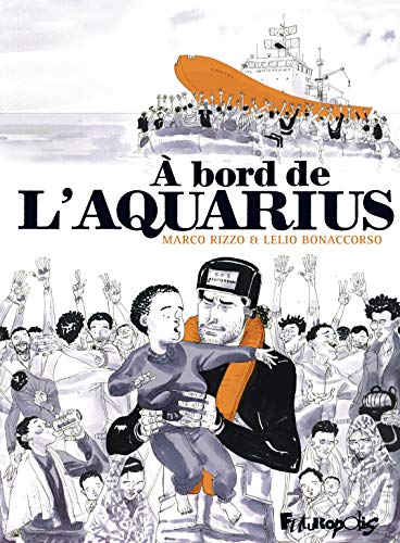 Beispielbild fr  bord de l'Aquarius zum Verkauf von Gallix