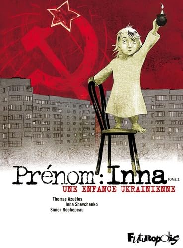 Beispielbild fr Prnom:Inna (Tome 1-Une enfance ukrainienne) zum Verkauf von medimops