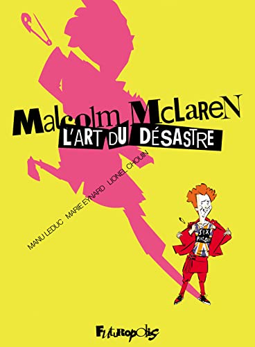 Stock image for Malcolm McLaren. L'art du dsastre for sale by Ammareal