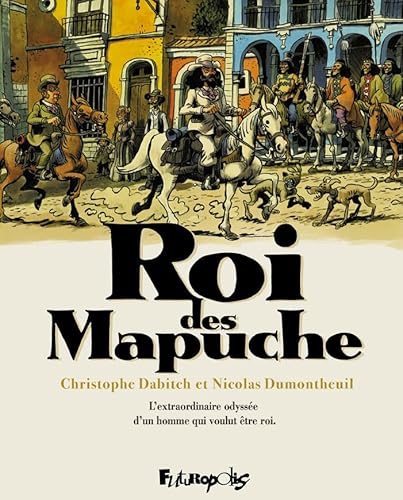 Stock image for Roi des Mapuche: Tomes 1 et 2 sous tui illustr for sale by Gallix