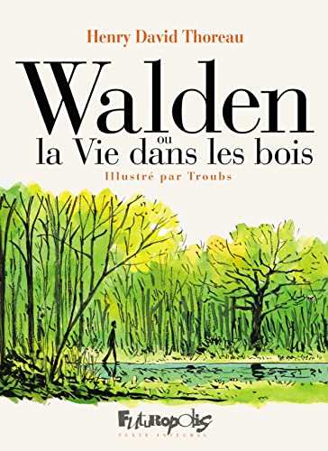 Stock image for Walden ou la Vie dans les bois for sale by Gallix