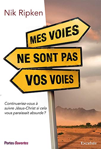 Stock image for Mes voies ne sont pas vos voies for sale by LeLivreVert