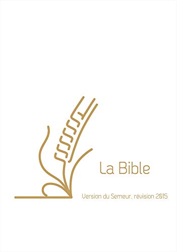 9782755002638: La Bible, version du Semeur, couverture textile rigide blanche, tranche dore