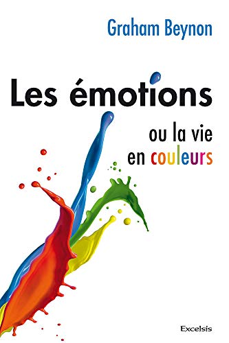Stock image for les emotions ou la vie en couleurs for sale by Chapitre.com : livres et presse ancienne