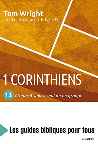 Beispielbild fr 1 Corinthiens. 13 tudes  suivre seul ou en groupe [Broch] Pell, Patty et Wright, Nicholas thomas zum Verkauf von BIBLIO-NET