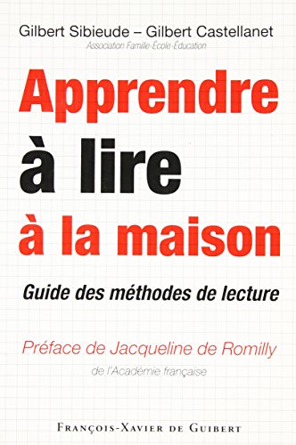 Stock image for Apprendre  lire  la maison: Guide des mthodes de lecture for sale by GF Books, Inc.