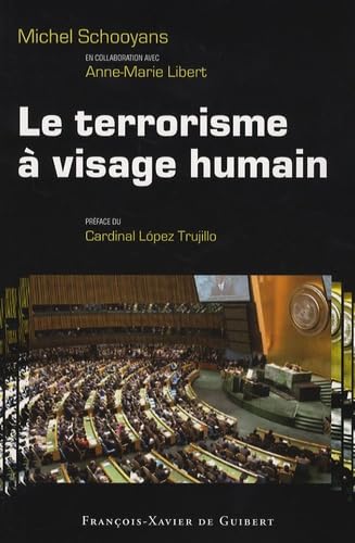 9782755400953: Le terrorisme  visage humain