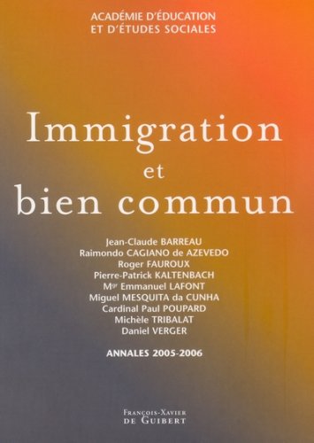 Beispielbild fr Immigration et bien commun zum Verkauf von A TOUT LIVRE