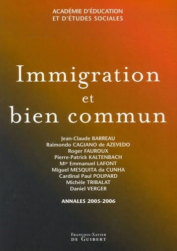 Stock image for Immigration et bien commun for sale by A TOUT LIVRE