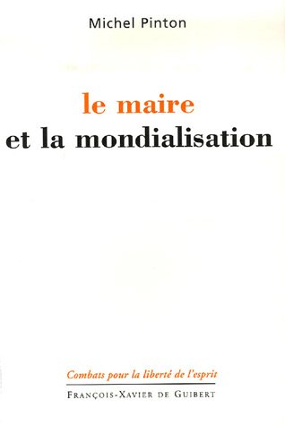 Stock image for Le maire et la mondialisation for sale by Ammareal