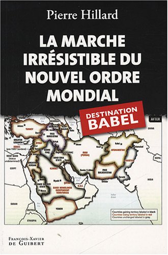 9782755401998: La marche irrsistible du nouvel ordre mondial: L'Echec de la tour de Babel n'est pas fatal