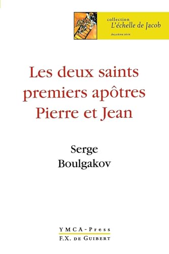 Beispielbild fr Les deux saints premiers aptres Pierre et Jean zum Verkauf von Revaluation Books