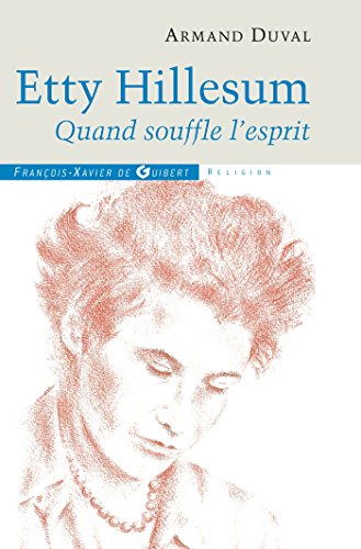 Stock image for Etty Hillesum: Quand souffle l'Esprit for sale by Ammareal