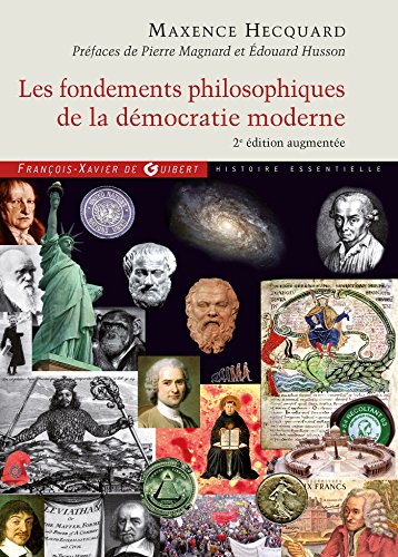 Beispielbild fr Les fondements philosophiques de la dmocratie moderne zum Verkauf von Gallix