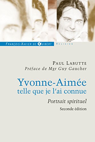 Stock image for Yvonne Aime, telle que je l'ai connue for sale by Gallix