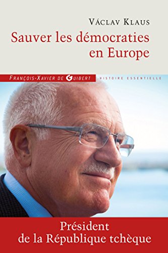 Beispielbild fr Sauver les d mocraties en Europe [Paperback] Klaus, Vaclav zum Verkauf von LIVREAUTRESORSAS