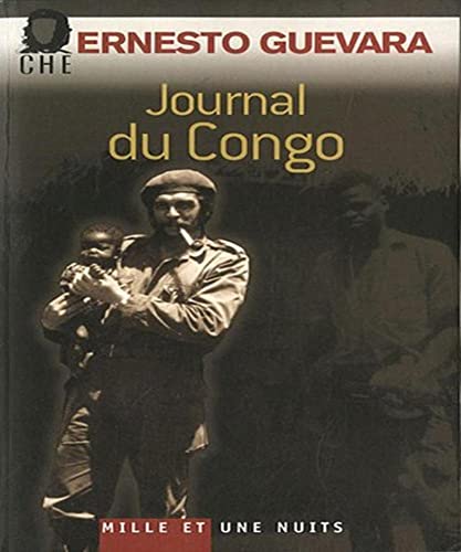 Journal du Congo (Essais) (French Edition) (9782755500141) by Che Guevara, Ernesto