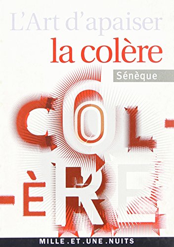 Beispielbild fr L'Art d'apaiser la colre zum Verkauf von Librairie Th  la page