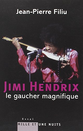 Stock image for Jimi Hendrix, le gaucher magnifique: Le gaucher magnifique for sale by Ammareal