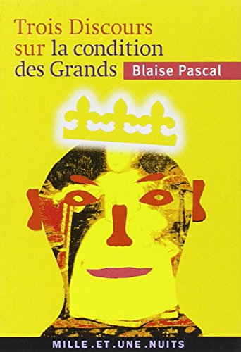 Beispielbild fr Trois Discours sur la condition des grands : Suivis de Penses sur la politique zum Verkauf von medimops