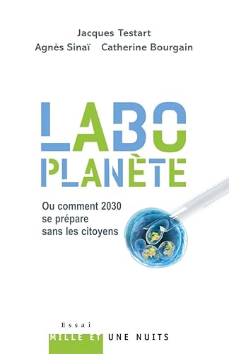 9782755501117: Labo-plante: Ou comment 2030 se prpare sans les citoyens