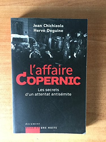 Stock image for L'Affaire Copernic : Les secrets d'un attentat antismite for sale by medimops