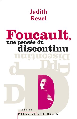 Foucault, une pensÃ©e du discontinu (9782755501452) by Revel, Judith