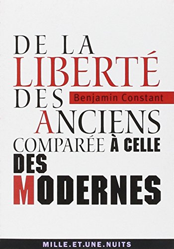 9782755505702: De la libert des anciens compare  celle des modernes (French Edition)