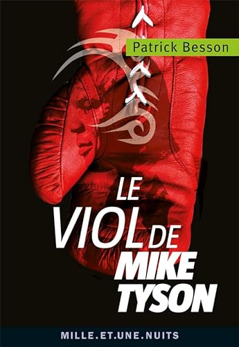 9782755505757: Le viol de Mike Tyson