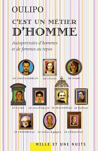 Stock image for C'est un mtier d'homme: Autoportraits d'hommes et de femmes au repos for sale by Ammareal