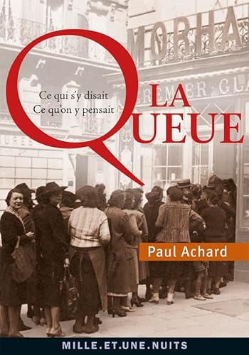 Stock image for La queue for sale by Chapitre.com : livres et presse ancienne