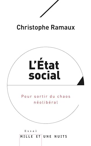 9782755506419: L'Etat social: Pour sortir du chaos nolibral