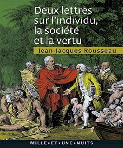 9782755506532: Deux lettres sur l'individu, la socit et la vertu