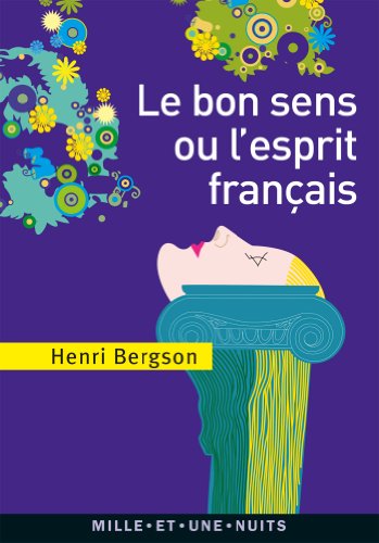 9782755506952: Le Bon Sens ou l'Esprit franais