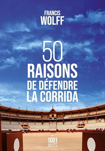 Stock image for 50 raisons de dfendre la corrida for sale by Ammareal