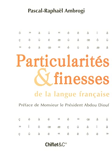 Imagen de archivo de Particularits et finesses de la langue franaise a la venta por medimops